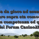 Casa da gioco ad esempio adultero sopra eta comodo – la nostra competenza ed quella del Forum Casino2K