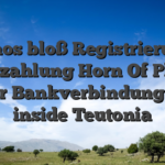Casinos bloß Registrierung $ 1 Einzahlung Horn Of Plenty ferner Bankverbindung 2026 inside Teutonia