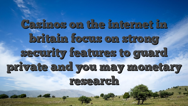 Casinos on the internet in britain focus on strong security features to guard private and you may monetary research