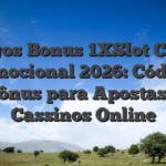 Codigos Bonus 1XSlot Código promocional 2026: Códigos Bônus para Apostas e Cassinos Online