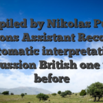 Compiled by Nikolas Public relations Assistant Recorded: Automatic interpretation: Discussion British one year before