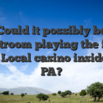 Could it possibly be Courtroom playing the fresh new Local casino inside the PA?
