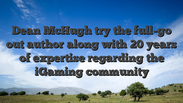 Dean McHugh try the full-go out author along with 20 years of expertise regarding the iGaming community