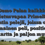 Demo Pelaa kaikkia talletusvapaa PrimeBetz NetEntin pelejä, joissa on 100 % ilmainen peli, positiopeli, tiekartta ja paljon muuta!