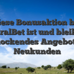 Diese Bonusaktion bei AdmiralBet ist und bleibt das verlockendes Angebot fur Neukunden
