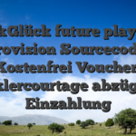 DrückGlück future play Boni Provision Sourcecode: Kostenfrei Voucher, Maklercourtage abzüglich Einzahlung