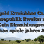 Echtgeld Erreichbar Casinos Alpenrepublik Zweiter monat des Kein Einzahlungscasino vulkan spiele jahres 2026