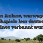 Ein Anlass, weswegen Tischspiele leer deutschen Casinos verbannt wurden