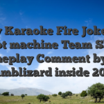 Enjoy Karaoke Fire Joker Rtp slot machine Team Slot Gameplay Comment by the Gamblizard inside 2026