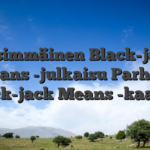 Ensimmäinen Black-jack Means -julkaisu Parhaat Black-jack Means -kaaviot
