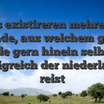Es existireren mehrere Grunde, aus welchem grund male gern hinein selbige Konigreich der niederlande reist