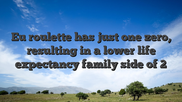Eu roulette has just one zero, resulting in a lower life expectancy family side of 2