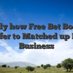 Exactly how Free Bet Bonuses Differ to Matched up Put Business