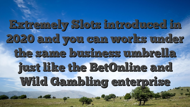 Extremely Slots introduced in 2020 and you can works under the same business umbrella just like the BetOnline and Wild Gambling enterprise