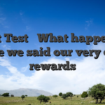 Fact Test � What happened once we said our very own rewards