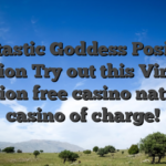 Fantastic Goddess Position Opinion Try out this Vintage Position free casino national casino of charge!