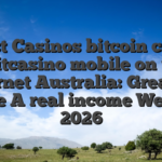 Finest Casinos bitcoin casino 7Bitcasino  mobile on the internet Australia: Greatest Aussie A real income Websites 2026