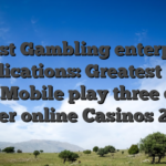 Finest Gambling enterprise Applications: Greatest Real cash Mobile play three cards poker online Casinos 2026