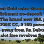Finest Gold coins Gambling establishment no-deposit bonus 2026: The brand new MA people rating 100K CC, 2 100 percent free Guide away from Ra Deluxe Rtp slot free revolves Sc