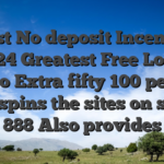 Finest No deposit Incentives 2024 Greatest Free Local casino Extra fifty 100 percent free spins the sites on stage 888 Also provides
