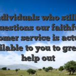For individuals who still have questions our faithful customer service is actually available to you to greatly help out