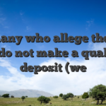 For many who allege the deal and do not make a qualified deposit (we