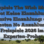 Freispiele The Wish Master Slot Keine Einzahlung exklusive Einzahlung: diese besten No Anzahlung Freispiele 2026 im Experten-Probe