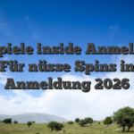 Freispiele inside Anmeldung Für nüsse Spins in Anmeldung 2026