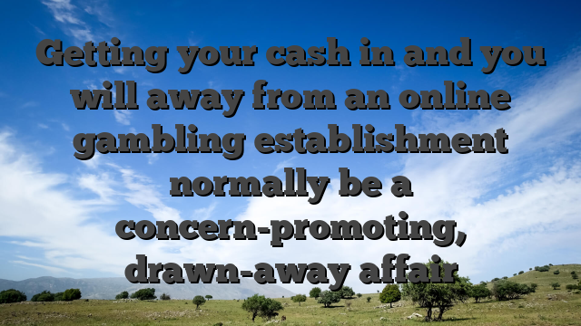Getting your cash in and you will away from an online gambling establishment normally be a concern-promoting, drawn-away affair