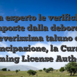 Ha esperto le verifiche imposte dalla deborda severissima taluno di emancipazione, la Curacao eGaming License Authority
