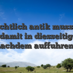 Hinsichtlich antik muss male sein, damit in diesseitigen Us nachdem auffuhren?