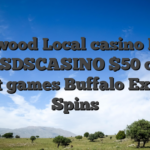 Hollywood Local casino Promo Code SDSCASINO $50 online slot games Buffalo Extra, Spins