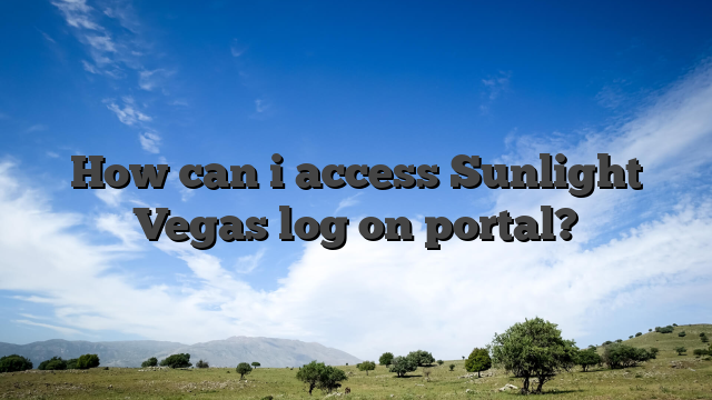 How can i access Sunlight Vegas log on portal?