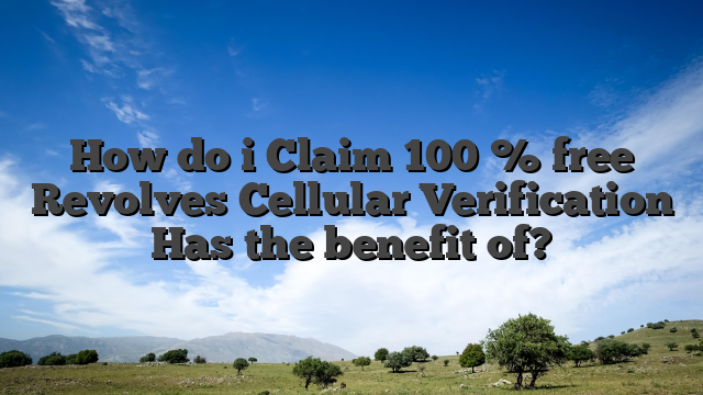 How do i Claim 100 % free Revolves Cellular Verification Has the benefit of?
