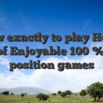 How exactly to play Home out-of Enjoyable 100 % free position games