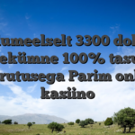 Hullumeelselt 3300 dollari, viiekümne 100% tasuta keerutusega Parim online kasiino