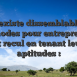 Il existe dissemblables methodes pour entreprendre cet recul en tenant leurs aptitudes :