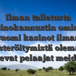 Ilman talletusta kasinokannustin omistaa suomi kasinot ilman rekisteröitymistä olemassa olevat pelaajat meidät