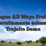 Jogue All Ways Fruits Gratuitamente acimade Trejeito Demo