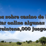 Juegos sobre casino de balde Tratar online algunas una treintena,000 juegos