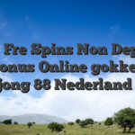 Lieve Fre Spins Non Deposito Bonus Online gokken mahjong 88 Nederland 2026
