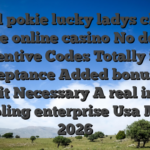 Local pokie lucky ladys charm deluxe online casino No deposit Incentive Codes Totally free Acceptance Added bonus No deposit Necessary A real income Gambling enterprise Usa March 2026