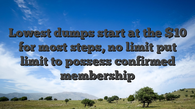 Lowest dumps start at the $10 for most steps, no limit put limit to possess confirmed membership