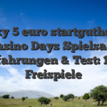 Lucky 5 euro startguthaben casino Days Spielsaal Erfahrungen & Test: 100 Freispiele