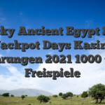 Lucky Ancient Egypt Slot -Jackpot Days Kasino Erfahrungen 2021 1000 + 100 Freispiele