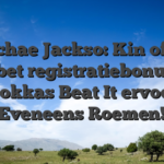 Michae Jackso: Kin ofwe goldbet registratiebonus Bal Gokkas Beat It ervoor Eveneens Roemen!