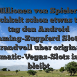 Millionen von Spielern nutzlichkeit schon etwas tag fur tag den Android os-Gaming-Zugpferd Slotpark, das randvoll uber originalen Novomatic-Vegas-Slots ist und bleibt