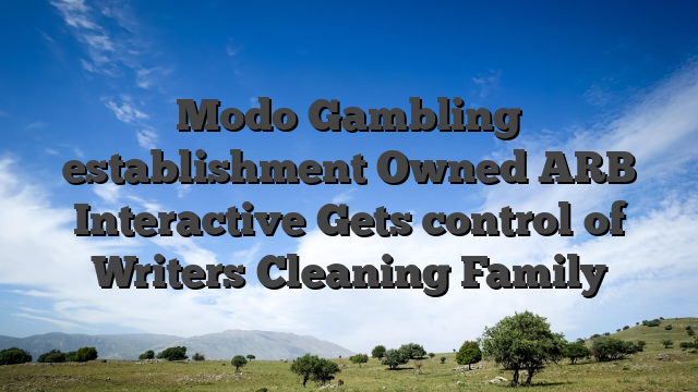 Modo Gambling establishment Owned ARB Interactive Gets control of Writers Cleaning Family