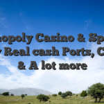 Monopoly Casino & Sports: Enjoy Real cash Ports, Choice & A lot more