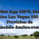MyBet App 100% bis zu Casino Leo Vegas 100 Eur Provision de mobile-kasino.com